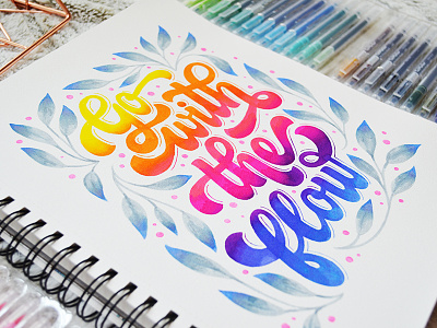 Go with the Flow colors customtype design drawing gradient hand lettering handdrawn handlettering handmade illustration lettering type typography