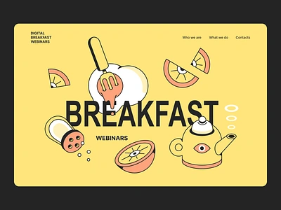 Digital Breakfast Webinars | Main page design affinitydesigner breakfast creative ui creative web design events design graphic web page illustration mainpage online courses orange perfect colors pixel perfect tea ui uidesign vector vector illustration web webinar yellow web page