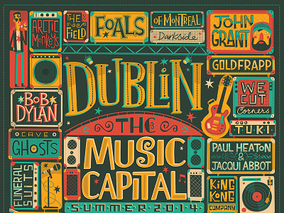 Dublin - The Music Capital - part2 arctic monkeys bob dyland design guitar hand lettering illustration illustrative design illustrator john grant love dublin music poster