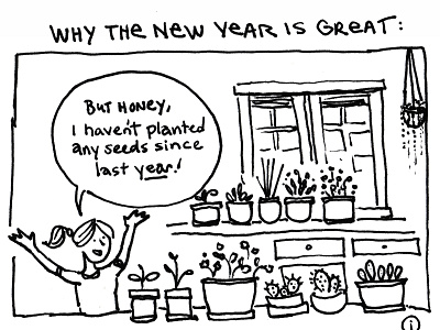 Comic: Why The New Year Is Great for Gardeners