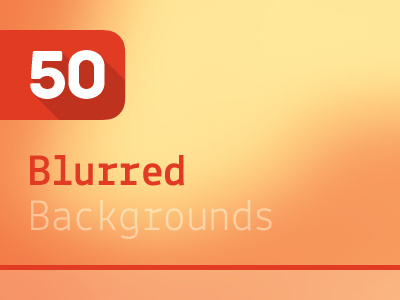 50 Blurred Backgrounds – First Pack