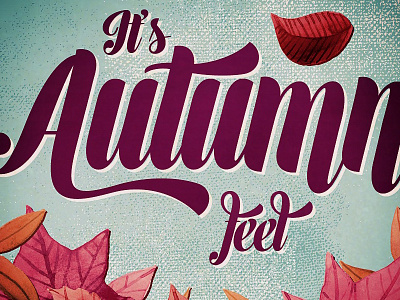 Autumn feel autumn awesome cmawesomeautumn contest creativemarket design fancy font leaves texture vintage watercolor