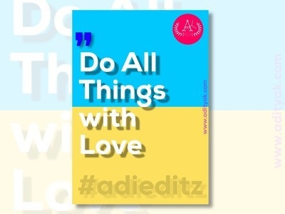 Do all things with love abstract abstract design adieditz dribbble john wick minimal minimal design poster design ui ui design ux design