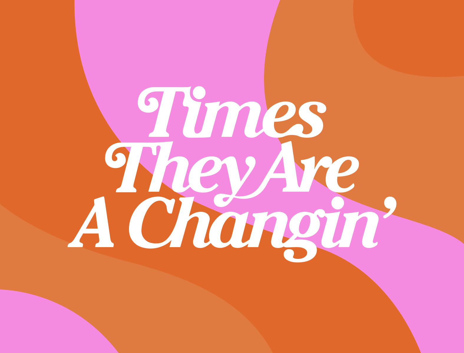 Times They Are A Changin' by Brittany Theophilus on Dribbble