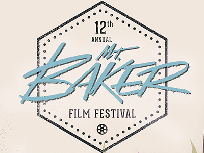 12th Annual Mt. Baker Film Festival