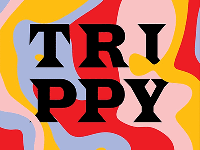 Trippy acid colourful playful psychedelic trippy typeface