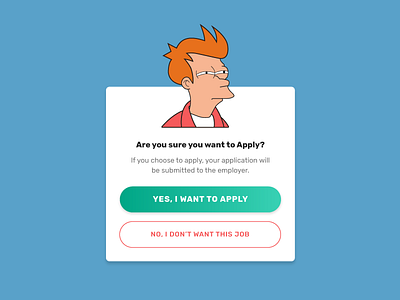 Are you really sure? Confirmation Popup app apply clean dailyui design flat funny futurama simple ui ux vector