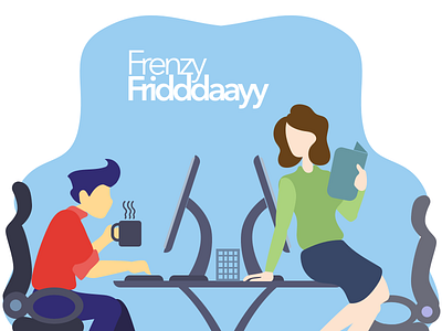 It's Fridayayyay Bitches | Stay Awesome 2d art bangalore branding character design flat friday happy illustration mood office