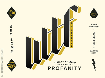 WTF Brewing - Killed Concept adobe illustrator austin batch beer branding brewing california design drink garage gold black illustration logos profane texas typography uxui vector wtf year