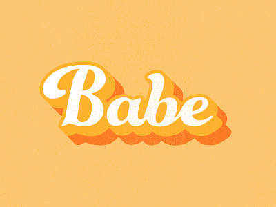 Babe Retro Type babe retro retro type t-shirt design typography