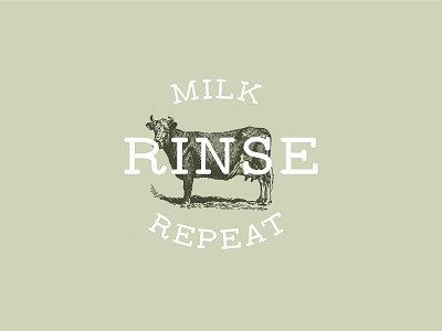 Milk, Rinse, Repeat Concept