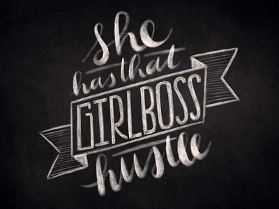 Girl Boss Hustle Chalk Board Lettering chalk chalkboard digital girlboss hustle lettering quote typography