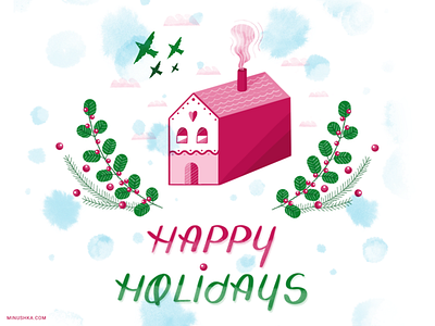 Happy Holidays! christmas design happy happy holidays holidays house illustration minushka procreate vickyknysh