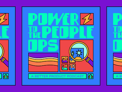 Power to the People Ops branding color cover design figma flat design graphic design illustration layout people podcast saturated type typogaphy vector