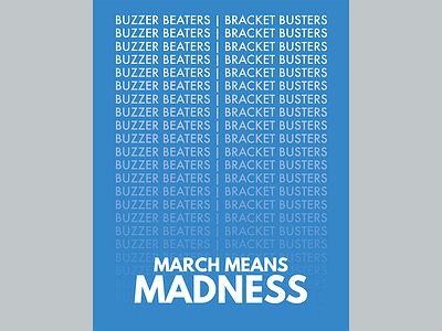 MARCH MEANS MADNESS