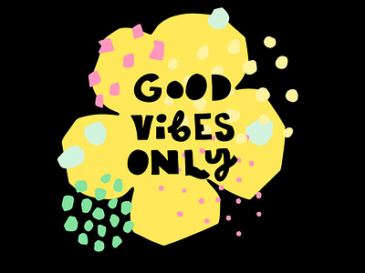 Good Vibes Only Quote branding clothes clothes shop design flat geometric font geometry illustration lettering logo minimal typography ui ux vector web