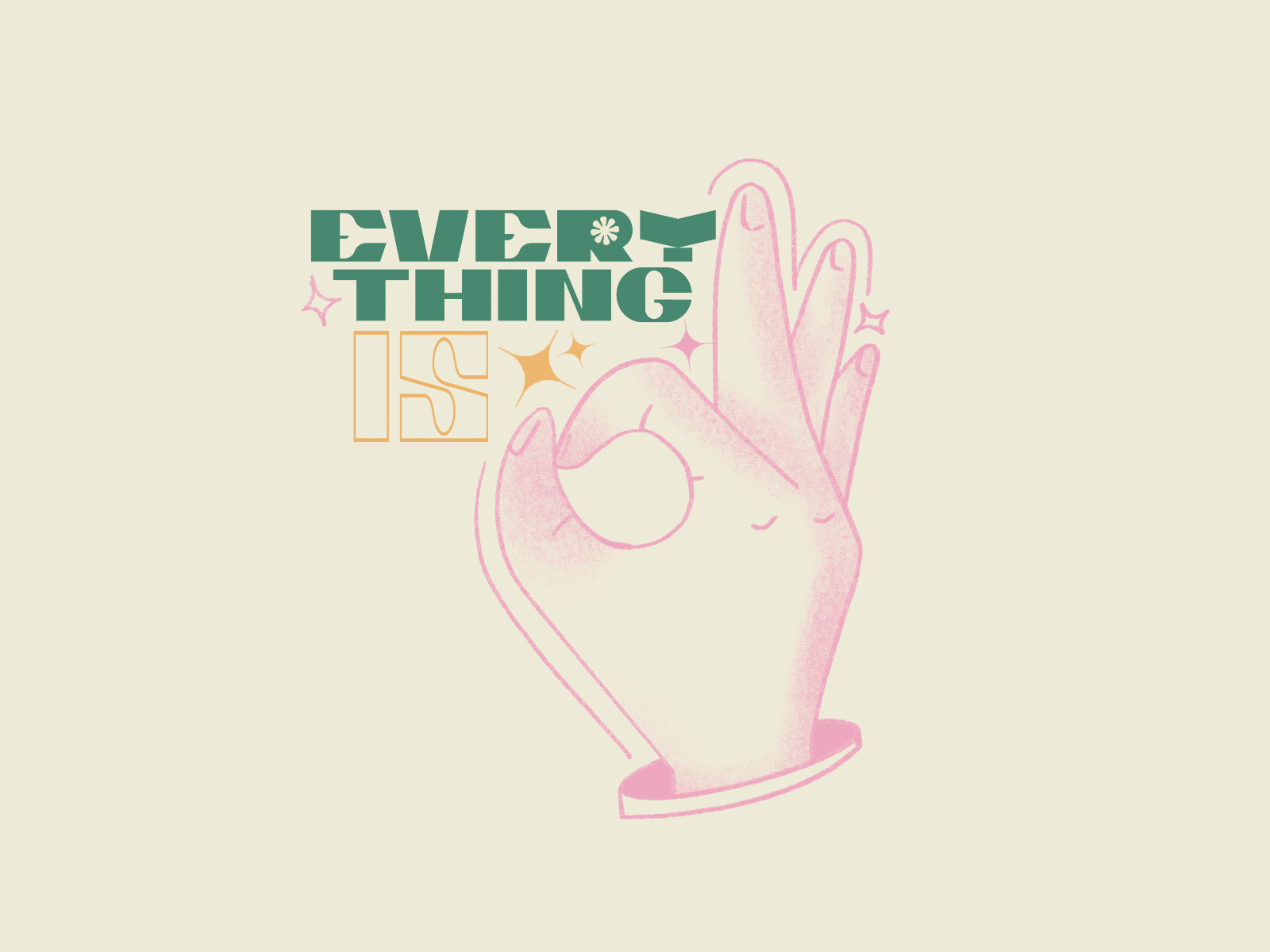 Everything is OK animation art colorful display drawing everything font grunge texture hand illustration is okay procreateapp quote retro simple sparkle