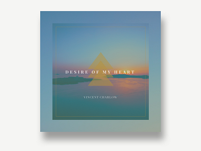 Desire of My Heart Single (Unused)