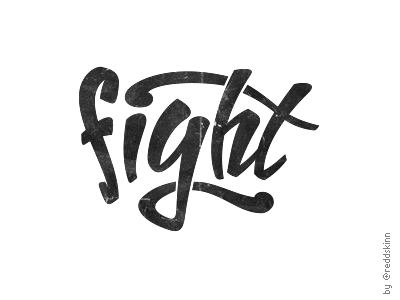 Fight fight hand written lettering type vintage