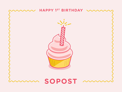 SoPost's 1st Birthday