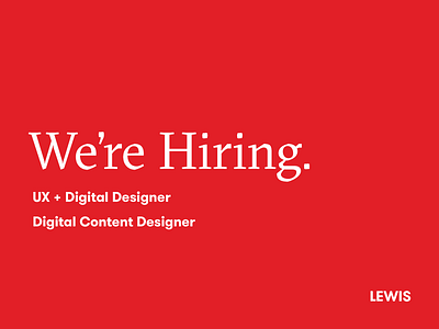We're Hiring ad agency digital design jobs lewis communications ui ux web design