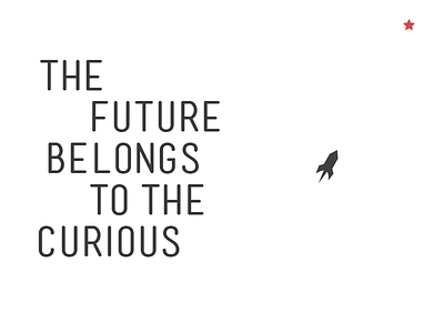The Future Belongs To The Curious calligraphy design flat illustration inspiration quote typography vector