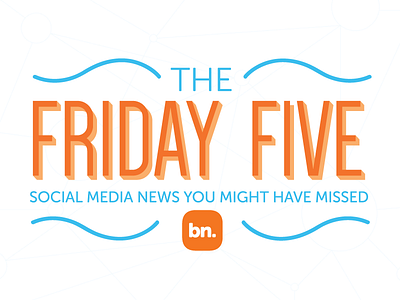 The Friday Five blue brand networks logo orange type typography