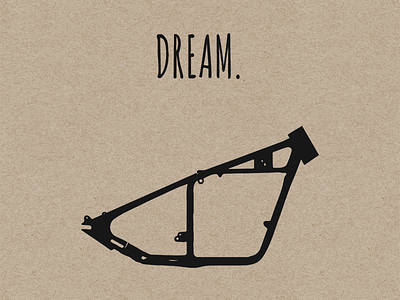DREAM. Build. Ride.