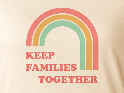 Families belong together design sprint fund raise rainbow screen print tshirt vintage