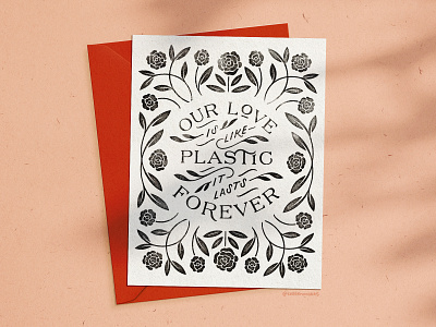 Our Love is Like Plastic block print ecosassy floral greeting card humor minimal negative space valentine vintage