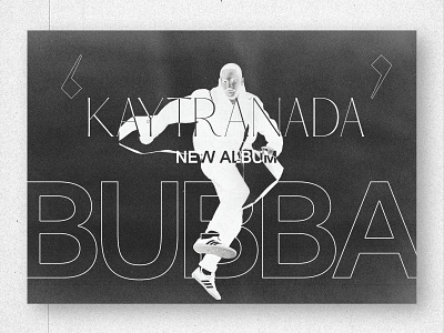 Kaytranada's Bubba poster