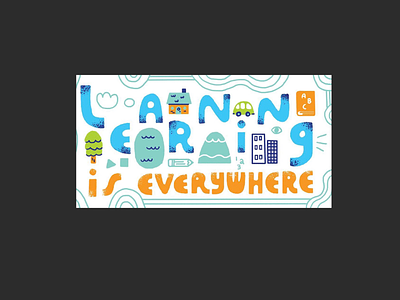 Learning Is Everywhere campaign change education ideas illustration poster print promotional