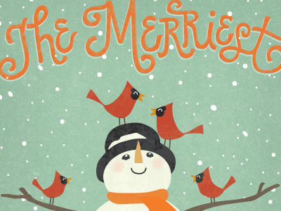 The Merriest cardinals christmas hand lettering holiday snow snowman
