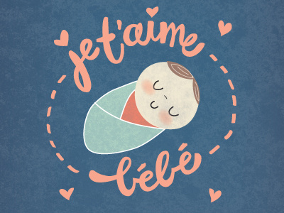 je t‘aime bébé baby baby announcement hand lettering illustration love