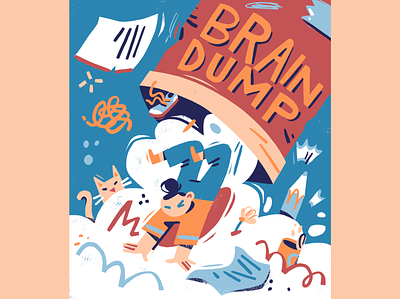 Brain Dump adobe photoshop brainstorming digital art editorial illustration illustration magazine illustration people illustration selfcare