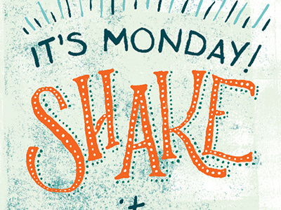 Shake It Up (Shauna Panczyszyn) color colors guest post hand drawn hand letters lettering letters monday motivational motivational monday type typography