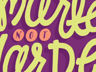 Work Smarter, Not Harder color colors hand drawn hand lettering hand letters lettering letters monday motivational motivational monday type typography