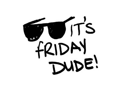 Friday Dude! cheers dude freehand friday hand drawn hand lettering hand letters handdrawn lettering letters tgif type typography