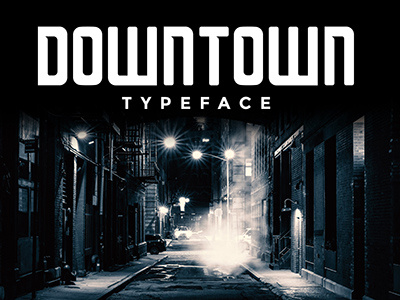 Downtown Typeface downtown font typeface typography