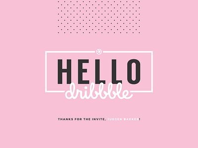 Hello Dribbble