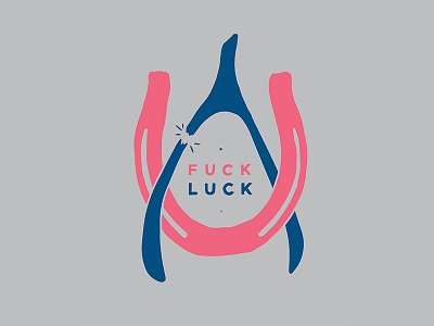 Fuck Luck austin designer austin illustrator austin tx branding logo personal branding