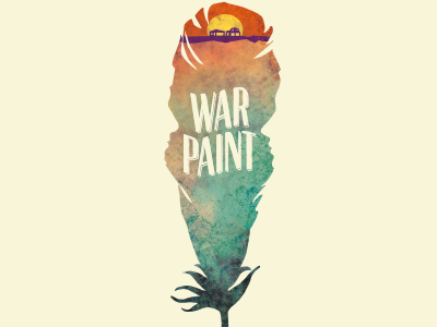 War Paint Film Poster feather illustration movie poster poster typography