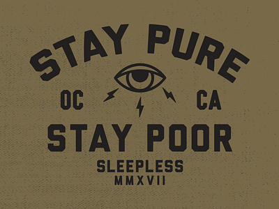 STAY PURE//STAY POOR apparel bold bold font branding design icon logo sleepless tee vector