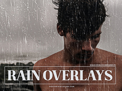 Rain Photo Overlays