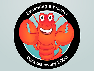 Becoming a teacher - Mission patch for data discovery 2020 illustration lobster patch sticker