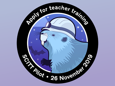 Apply for teacher training - Mission patch for the SCITT Pilot beaver illustration patch sticker