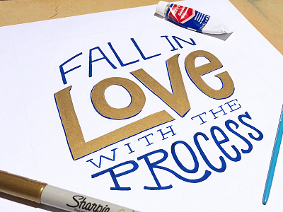 Fall in Love with the Process handlettering homwork quote sharpie