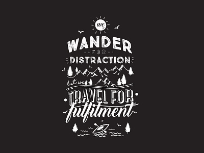 Travel!! canoe lettering motivation quote travel words