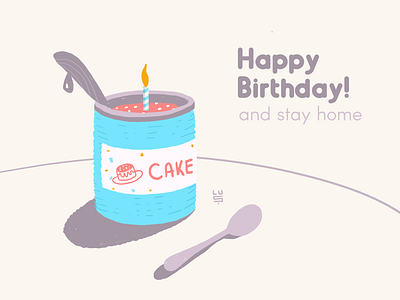 Happy Birthday! anniversary cake can can food cartoons cooking coronavirus covid crisis food eat food fun funny happy birthday illustration kitchen pandemic stayhome sweet