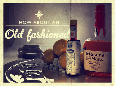 How about an Old Fashioned?
